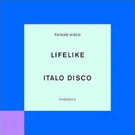 Lifelike — Italo Disco — обложка